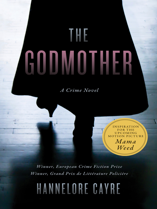 Title details for The Godmother by Hannelore Cayre - Available